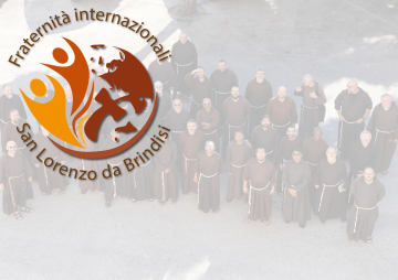 Le Fraternità internazionali San Lorenzo da Brindisi